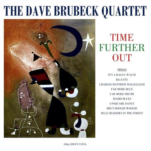 Виниловая пластинка The Dave Brubeck Quartet Виниловая пластинка The Dave Brubeck Quartet / Time Further Out (Coloured Vinyl)(LP)