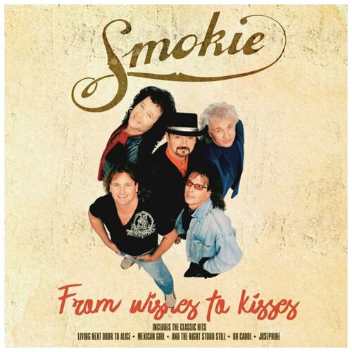 Виниловая пластинка Smokie. From Wishes To Kisses (LP) robert barclay if wishes were horses