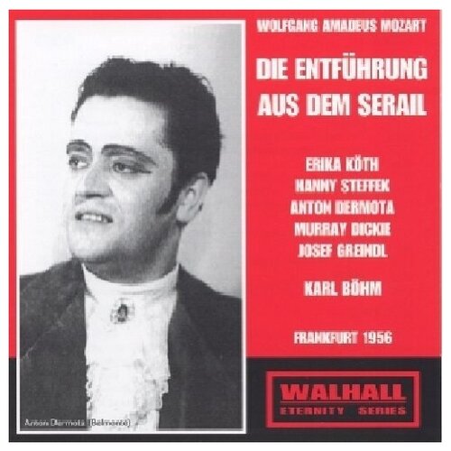 Mozart: Die Entfuhrung aus dem Serail, K384. Frankfurt Radio, Karl Bohm ludwig tieck die märchen aus dem phantasus