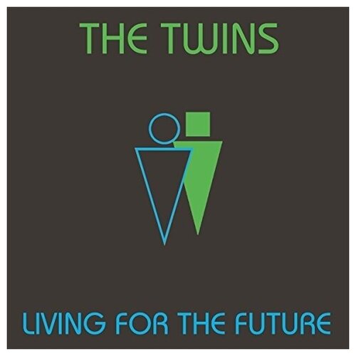 TWINS: Living For The Future