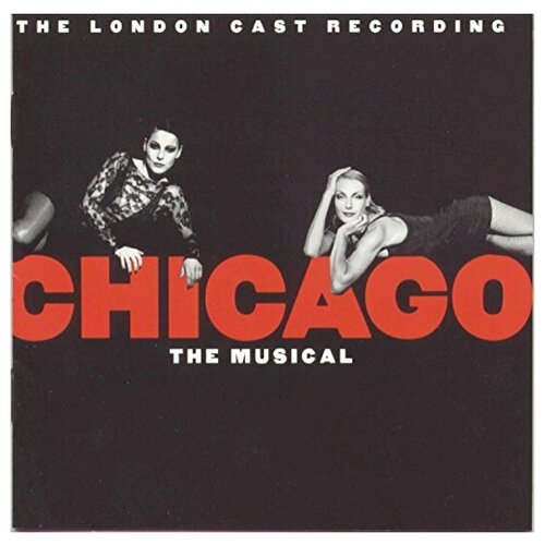 Musical Cast Recording - Chicago, The London Cast Recording
