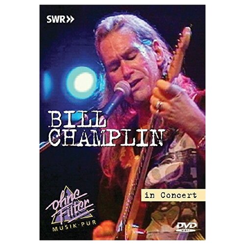 Фото - Bill Champlin - In Concert: Ohne Filter [DVD] aymo brunetti wirtschaftskrise ohne ende