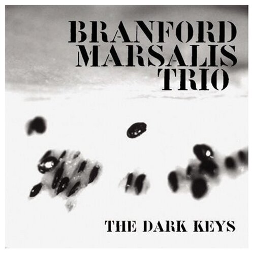Branford Marsalis Trio: The Dark Keys richard harvey judas iscariot