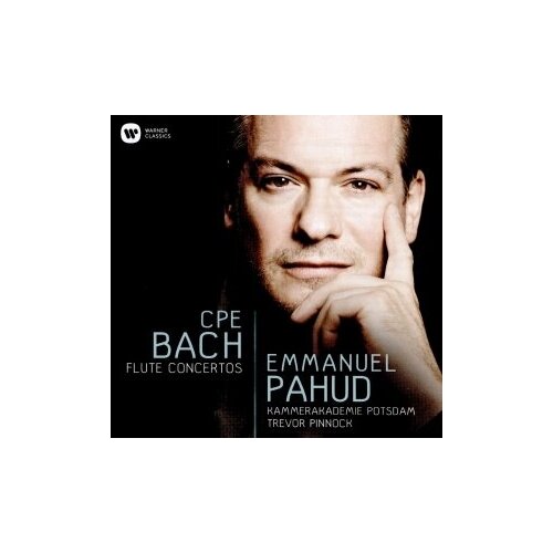 фото Компакт-диски, warner classics, emmanuel pahud / kammerakademie potsdam / trevor pinnock - c.p.e. bach: flute concertos (cd)