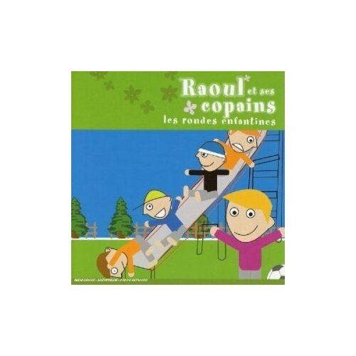 Richard Sanderson - Raoul Et Ses Copains - Les Rondes Enfantine richard taruskin on russian music