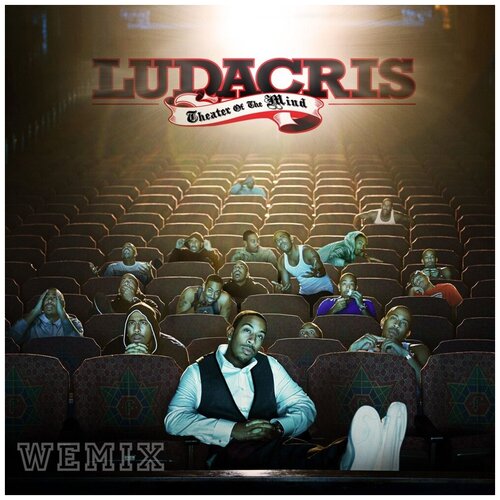 Ludacris: Theater Of The Mind henri bergson the creative mind