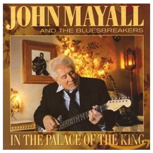MAYALL, JOHN AND THE BLUESBREAKERS - In The Palace Of The Kings
