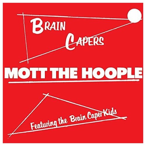 Mott The Hoople - Brain Capers [VINYL] jason mott the crossing