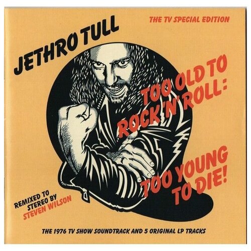 JETHRO TULL TOO OLD TO ROCK N ROLL: TOO YOUNG TO DIE The TV Special Edition CD bandshop sticker too old to die young