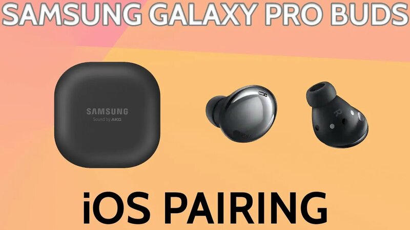 Galaxy buds pro connect to iphone hotsell