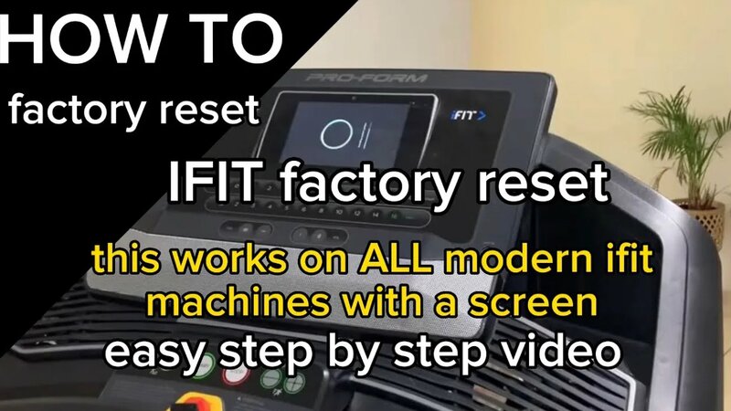 How to easy iFit factory reset hard reset NordicTrack Proform works on all new ifit machines