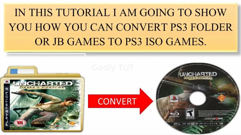 How To Convert A PS3 Folder Game/JB Format Into A PS3 ISO File or 