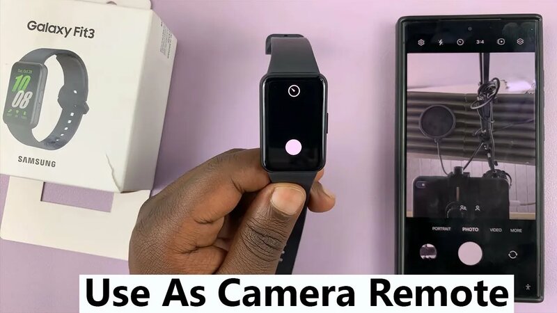How To Use Samsung Galaxy Fit 3 As Phone Camera Remote