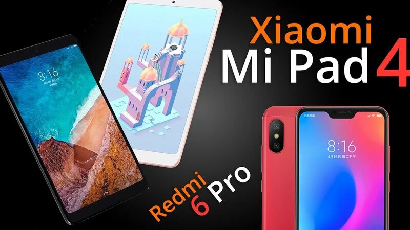 Новый планшет Xiaomi Mi Pad 4 и бюджетный Redmi 6 Pro! - Смотреть ...