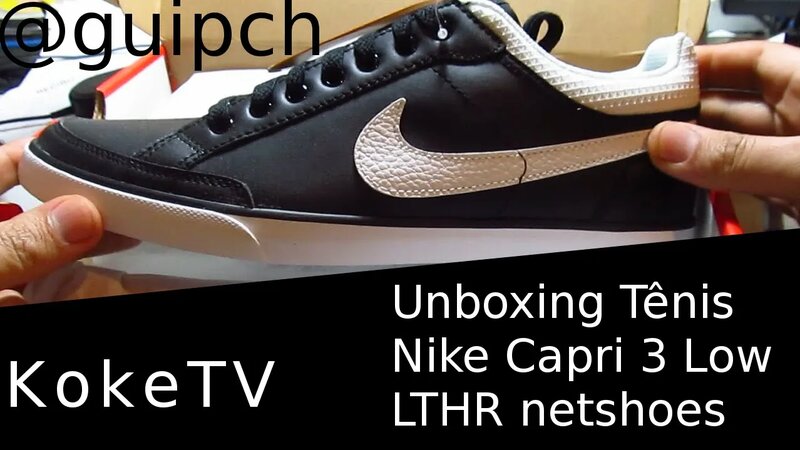 Unboxing Tenis Nike Capri 3 Low LTHR netshoes