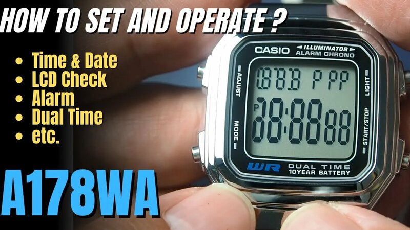 How To Set Casio A178wa Time Date Alarm Dual Time etc A178 A178w casio tutorial