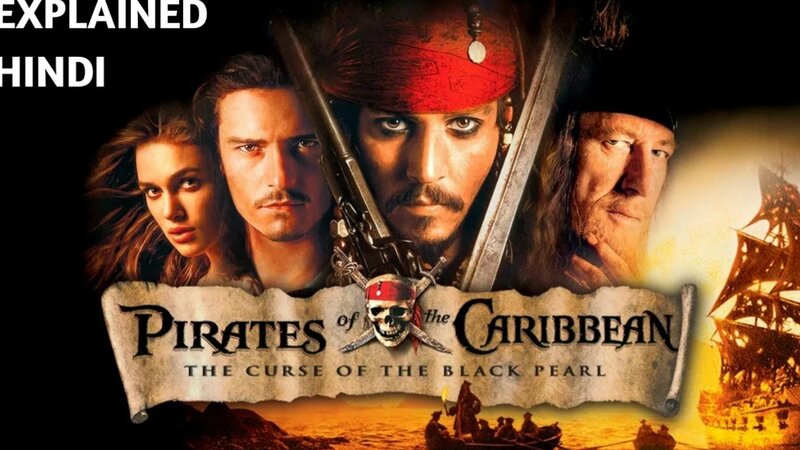 Pirates of the Caribbean 2003 Film Explained in Hindi Urdu The Curse of The Black Pearl