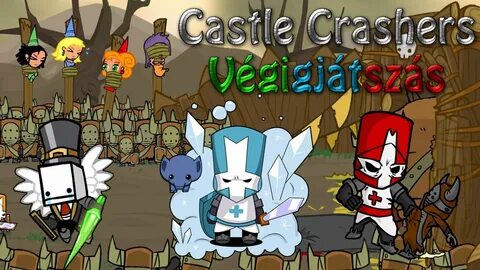ZDKG: Castle Crashers Végigjátszás #1 - Stipi-Stop! - YouTub