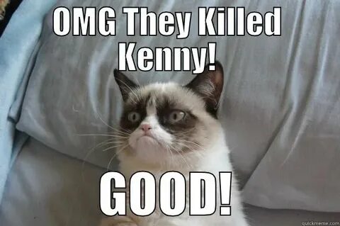 OMG They Killed Kenny - quickmeme