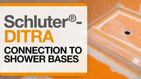 Schluter ®-DITRA Connection to Shower Bases - YouTube