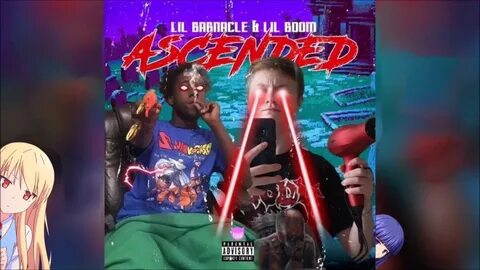 Ascended - Lil Barnacle & Lil Boom Shazam