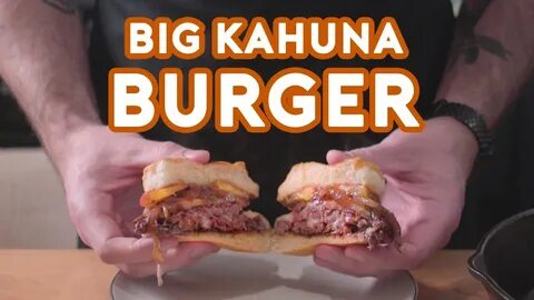 Binging with Babish: Big Kahuna Burger from Pulp Fiction - Y