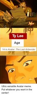 Ty Lee Age 14 in Avatar the Last Airbender Meme on SIZZLE