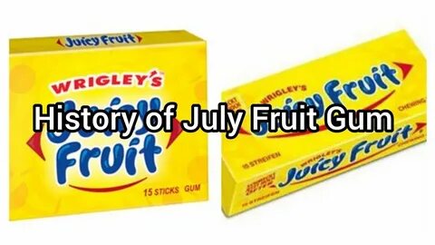 History of Juicy Fruit Gum - YouTube