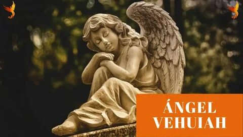 ÁNGEL VEHUIAH ANGEL DE LOS PRINCIPIOS 21 AL 25 DE MARZO. - Y