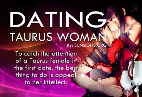 Dating A Taurus Woman: Honest And Efficient - SunSigns.Org