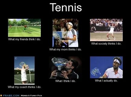 Tennis Tennis funny, Tennis, Tennis life