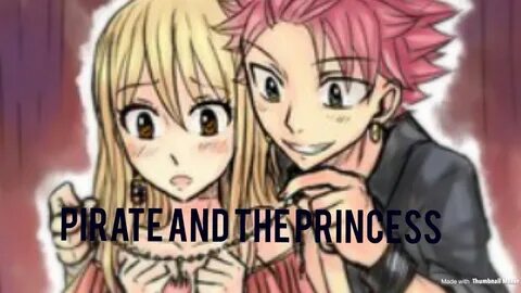 Princess and the Pirate Ep2(Nalu Story) - YouTube