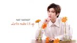 Nat natasit ด ก น น า ( let's make it up ) watch online