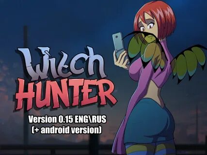 Witch Hunter 0.15 Release! - Witch Hunter by Somka08