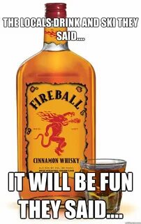 Fireball Whisky Meme Related Keywords & Suggestions - Fireba