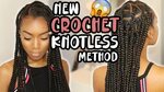 NEW* Crochet Knotless Box Braids Method Tutorial If You Can'