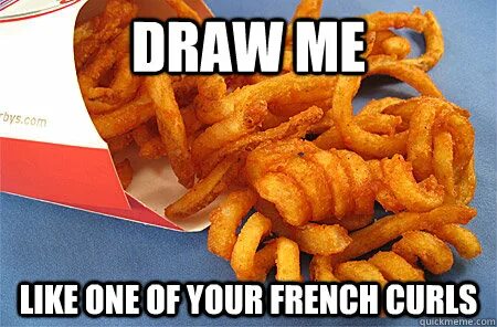 Draw Me Like one of your French curls - Curly Fries - quickm