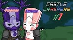 Castel Crashers #7: Adventure times! - YouTube