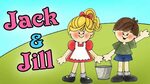 Jack And Jill - Classic Rhymes - Kids songs - YouTube