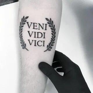 VENI VIDI VICI tattoo by Loughie Alston inked on a forearm V