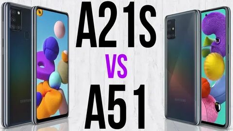 A21s vs A51 (Comparativo)