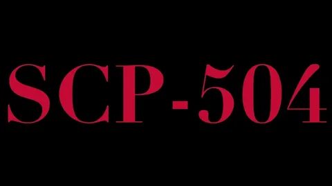 SCP-504 - YouTube