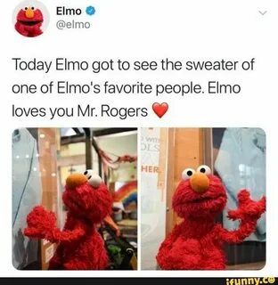 Today Elmo got to see the sweater of one of Elmo's favorite 