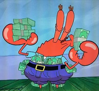 Mr Krabs Crazy