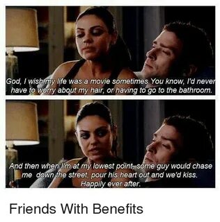 Friends with benefits Memes