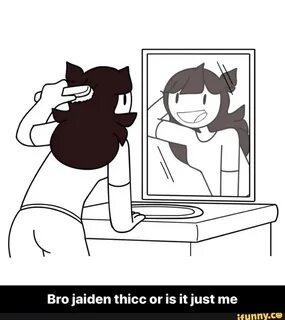 Bro jaiden thicc or is it just me - Bro jaiden thicc or is i