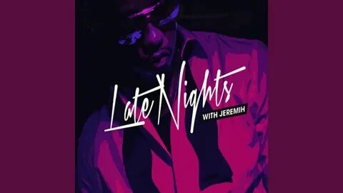 Late Nights Intro - Prolyfic Feat. Jeremih Shazam