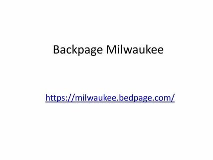 Backpage Milwaukee - Free porn categories watch online