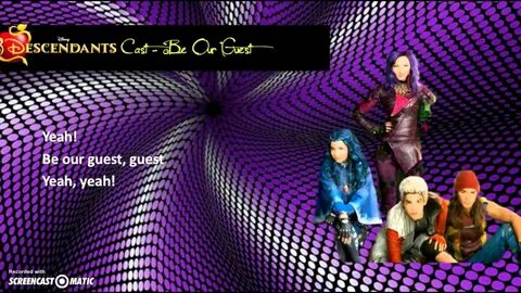 Be our guest Descendants Bad things lyrics, Descendants cast