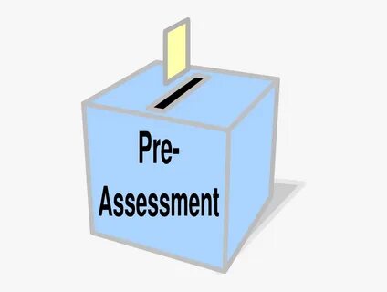 Assessment Clipart - Pre Assessment Art Clips , Free Transpa
